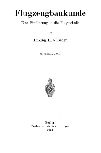 Flugzeugbaukunde: Eine Einführung in die Flugtechnik