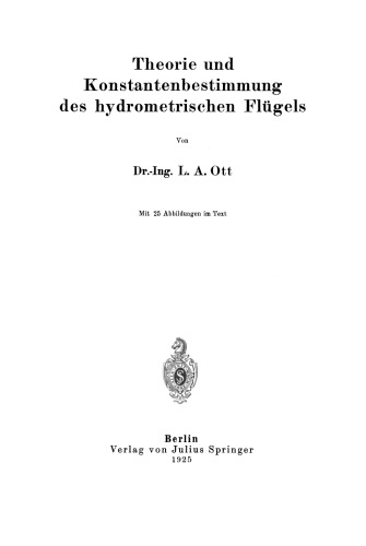 Theorie und Konstantenbestimmung des hydrometrischen Flügels