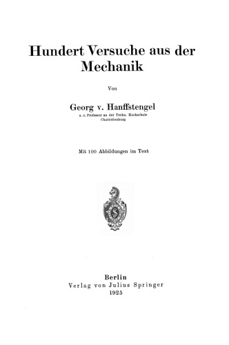Hundert Versuche aus der Mechanik