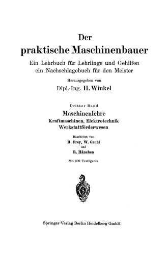 Maschinenlehre, Kraftmaschinen, Elektrotechnik, Werkstattförderwesen