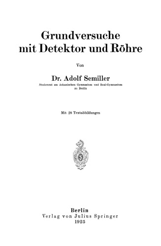 Grundversuche mit Detektor und Röhre