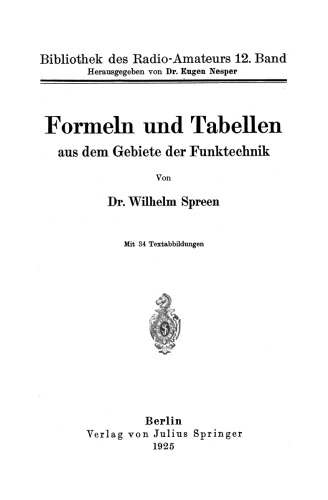 Formeln und Tabellen aus dem Gebiete der Funktechnik