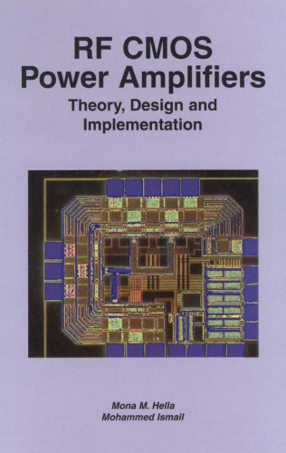 RF CMOS power amplifiers.Theory,design and implementation