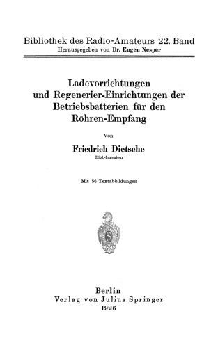 Ladevorrichtungen und Regenerier-Einrichtungen der Betriebsbatterien für den Röhren-Empfang