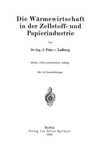 Die Wärmewirtschaft in der Zellstoff- und Papierindustrie