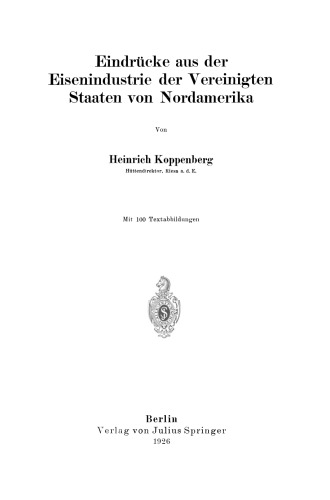 Eindrücke aus der Eisenindustrie der Vereinigten Staaten von Nordamerika