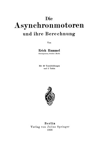 Die Asynchronmotoren und ihre Berechnung