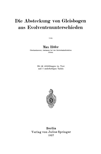 Die Absteckung von Gleisbogen aus Evolventenunterschieden