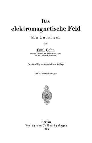 Das elektromagnetische Feld: Ein Lehrbuch