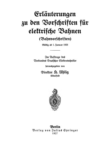 Erläuterungen zu den Vorschriften für elektrische Bahnen (Bahnvorschriften)