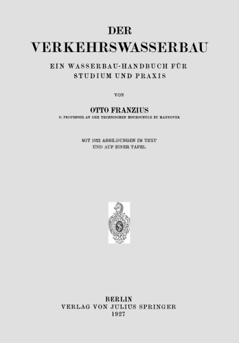 Der Verkehrswasserbau: Ein Wasserbau-Handbuch für Studium und Praxis