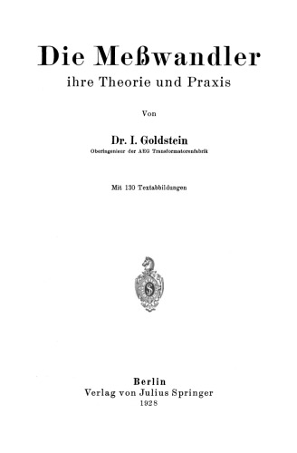 Die Meßwandler: ihre Theorie und Praxis