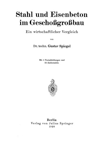 Stahl und Eisenbeton im Geschoßgroßbau: Ein wirtschaftlicher Vergleich