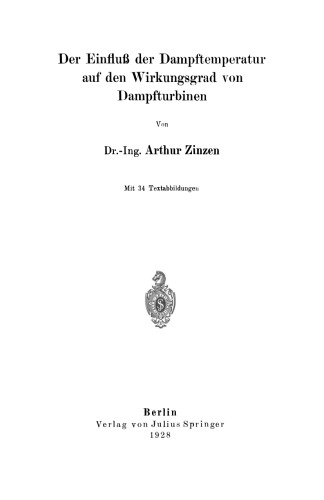 Der Einfluß der Dampftemperatur auf den Wirkungsgrad von Dampfturbinen
