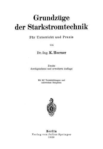 Grundzüge der Starkstromtechnik: Für Unterricht und Praxis