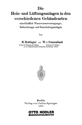 Die Heiz- und Lüftungsanlagen in den verschiedenen Gebäudearten einschlieälich Warmwasserversorungs-, Befeuchtungs- und Entnebelungsanlagen