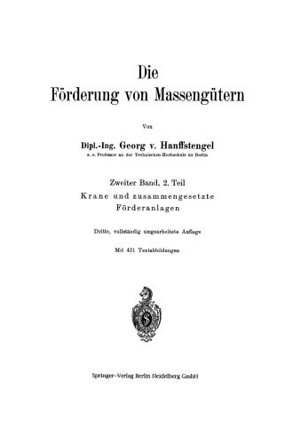 Die Förderung von Massengütern: Zweiter Band, 2. Teil: Krane und zusammengesetzte Förderanlagen