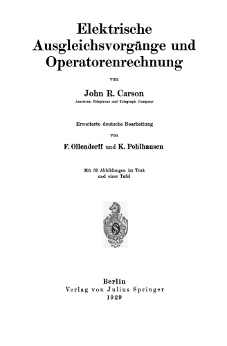 Elektrische Ausgleichsvorgänge und Operatorenrechnung