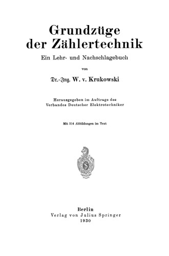 Grundzüge der Zählertechnik: Ein Lehr- und Nachschlagebuch