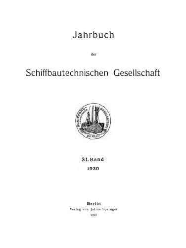 Jahrbuch der Schiffbautechnischen Gesellschaft: 31. Band