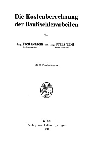 Die Kostenberechnung der Bautischlerarbeiten