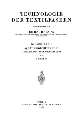 Baumwollspinnerei: b) Praxis des Baumwollspinners