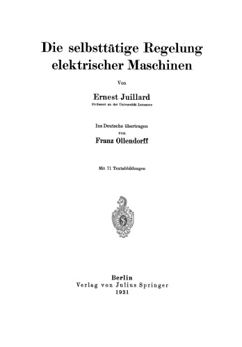 Die selbsttätige Regelung elektrischer Maschinen