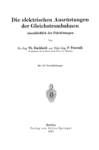 Die elektrischen Ausrüstungen der Gleichstrombahnen einschließlich der Fahrleitungen