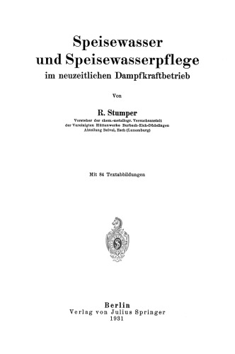 Speisewasser und Speisewasserpflege im neuzeitlichen Dampfkraftbetrieb