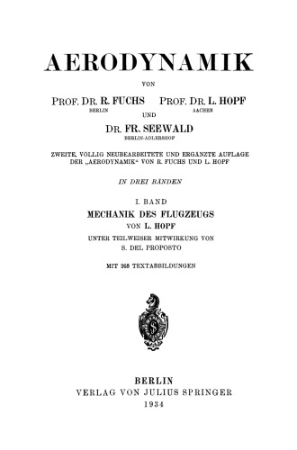 Aerodynamik: I. Band Mechanik des Flugzeugs