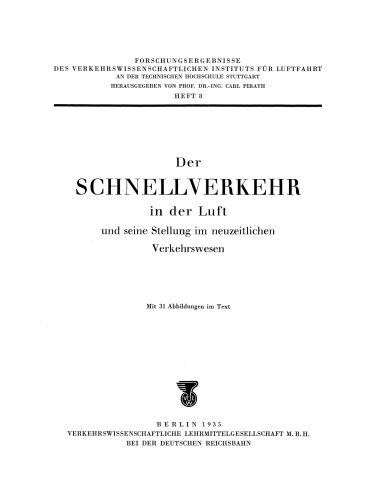 Der Schnellverkehr in der Luft und seine Stellung im neuzeitlichen Verkehrswesen