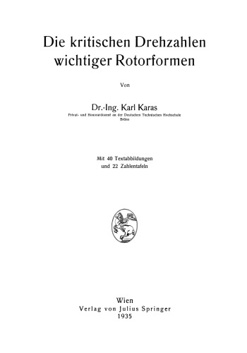 Die kritischen Drehzahlen wichtiger Rotorformen