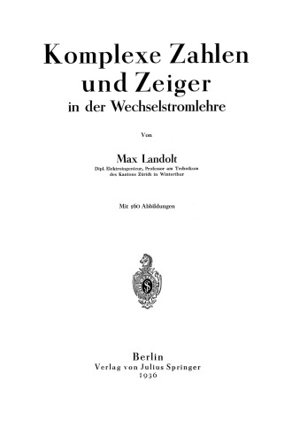 Komplexe Zahlen und Zeiger in der Wechselstromlehre