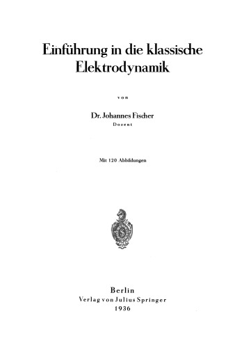 Einführung in die klassische Elektrodynamik