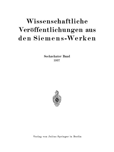 Wissenschaftliche Veröffentlichungen aus den Siemens-Werken: Sechzehnter Band