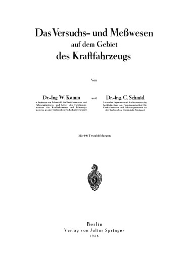 Das Versuchs- und Meßwesen auf dem Gebiet des Kraftfahrzeugs