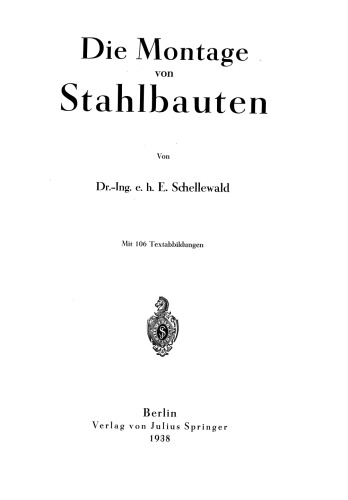 Die Montage von Stahlbauten