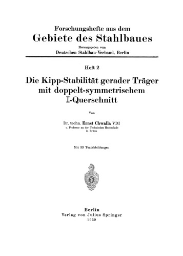 Heft 2 Die Kipp-Stabilität gerader Träger mit doppelt-symmetrischem I-Querschnitt