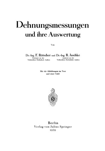 Dehnungsmessungen und ihre Auswertung