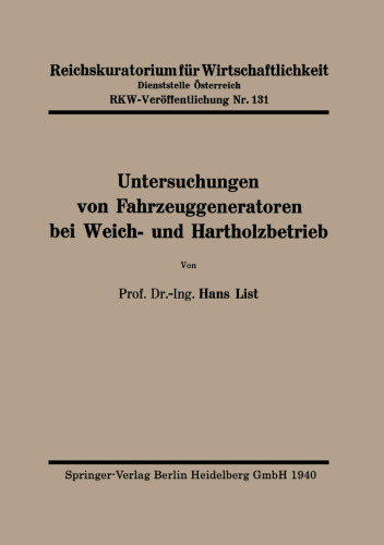 Untersuchungen von Fahrzeuggeneratoren bei Weich- und Hartholzbetrieb: Untersuchungsbericht