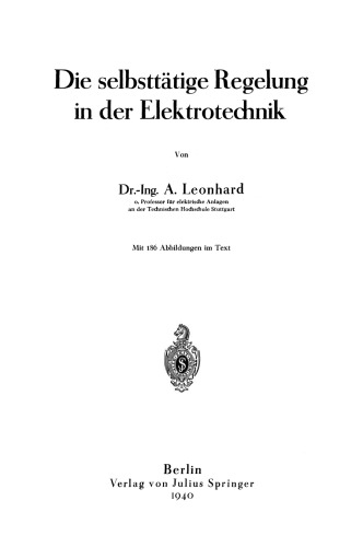 Die selbsttätige Regelung in der Elektrotechnik