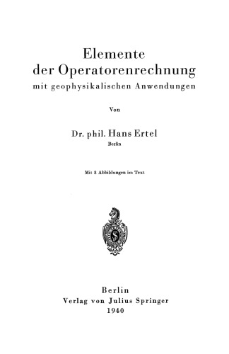 Elemente der Operatorenrechnung mit geophysikalischen Anwendungen