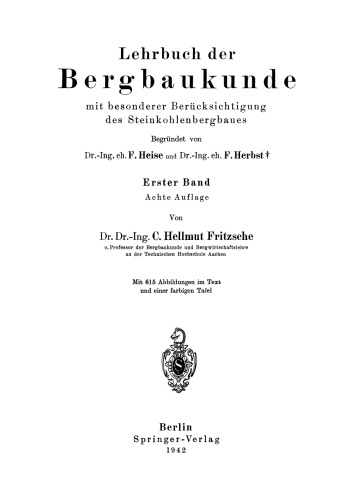 Lehrbuch der Bergbaukunde: mit besonderer Berücksichtigung des Steinkohlenbergbaues
