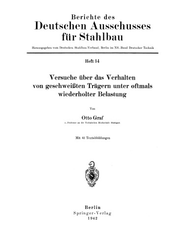 Versuche über das Verhalten von geschweißten Trägern unter oftmals wiederholter Belastung