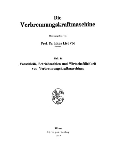 Verschleiß, Betriebszahlen und Wirtschaftlichkeit von Verbrennungskraftmaschinen