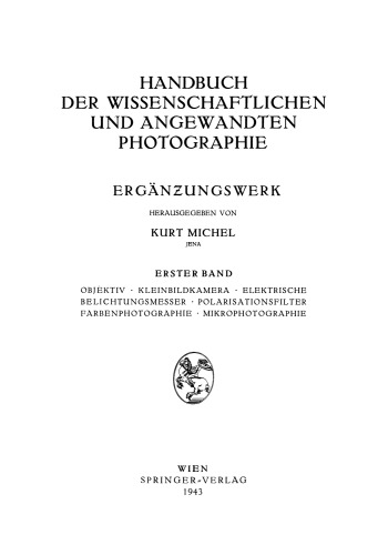 Objektiv · Kleinbildkamera · Elektrische Belichtungsmesser · Polarisationsfilter Farbenphotographie · Mikrophotographie