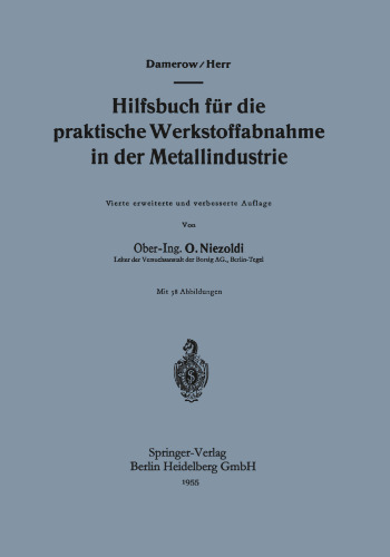 Hilfsbuch für die praktische Werkstoffabnahme in der Metallindustrie