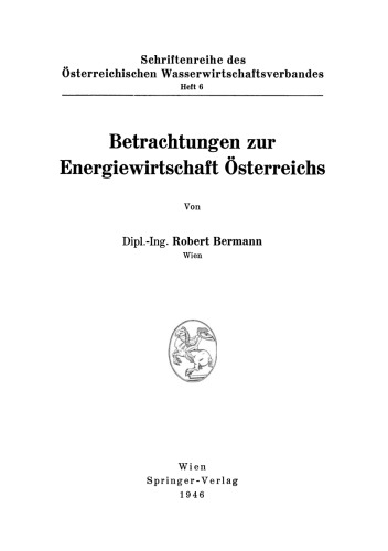 Betrachtungen zur Energiewirtschaft Österreichs