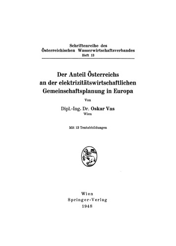 Der Anteil Österreichs an der elektrizitätswirtschaftlichen Gemeinschaftsplanung in Europa