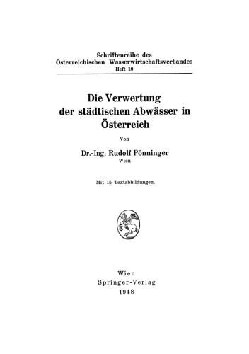 Die Verwertung der städtischen Abwässer in Österreich